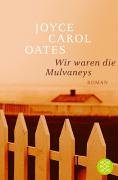 - Wir waren die Mulvaneys: Roman