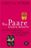  - Ich dich auch, Liebling. Warum Beziehungen wundervoll sind, wenn man miteinander spricht