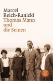  - Thomas Mann: Das Leben als Kunstwerk. Eine Biographie
