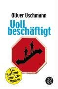 Uschmann, Oliver - Voll beschäftigt: Ein Hartmut-und-ich-Roman