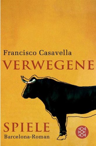 - Verwegene Spiele: Barcelona-Roman