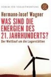  - Bringen wir das Klima aus dem Takt? Hintergründe und Prognosen. Forum für Verantwortung