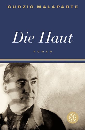  - Die Haut: Roman