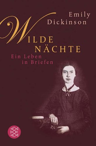 - Wilde Nächte: Ein Leben in Briefen