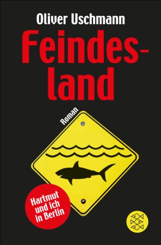  - Feindesland: Hartmut und ich in Berlin