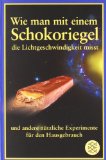  - Wie lange eine Kokosnuss braucht, um aus der Karibik nach Europa zu schwimmen: und 101 neue Erkenntnisse aus der wunderbaren Welt der Wissenschaft
