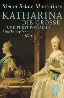 - Katharina die Große und Fürst Potemkin: Eine kaiserliche Affäre