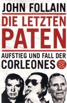 - Die letzten Paten. Aufstieg und Fall der Corleones