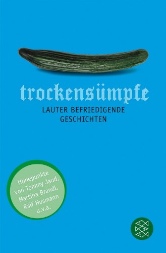 - Trockensümpfe: Lauter befriedigende Geschichten