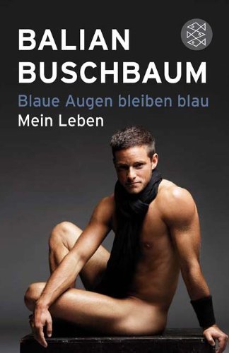 - Blaue Augen bleiben blau: Mein Leben