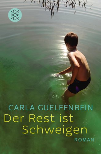 - Der Rest ist Schweigen: Roman