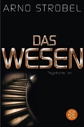 - Das Wesen: Psychothriller