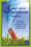  - Wie lange eine Kokosnuss braucht, um aus der Karibik nach Europa zu schwimmen: und 101 neue Erkenntnisse aus der wunderbaren Welt der Wissenschaft