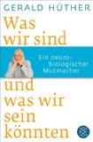 Hüther, Gerald - Biologie der Angst. Wie aus Streß Gefühle werden (Sammlung Vandenhoeck)