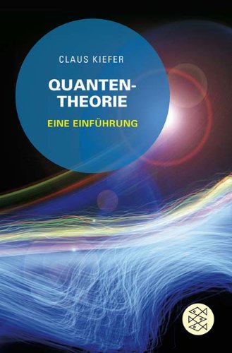  - Quantentheorie: Eine Einführung