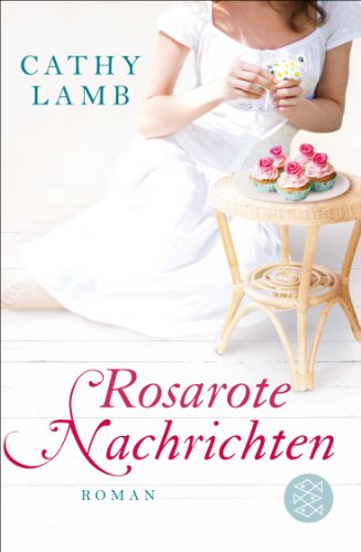 - Rosarote Nachrichten: Roman