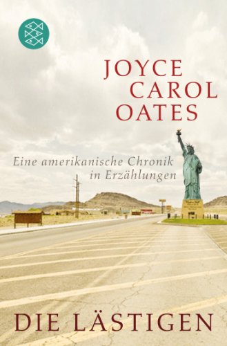 - Die Lästigen: Eine amerikanische Chronik in Erzählungen