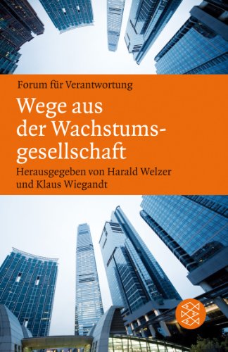 - Wege aus der Wachstumsgesellschaft
