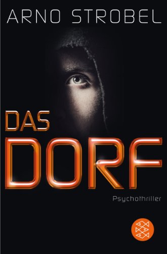 - Das Dorf: Psychothriller