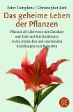  - Kluge Pflanzen: Wie sie locken, lügen und sich wehren