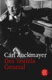  - Des Teufels General von Carl Zuckmayer. Textanalyse und Interpretation: Alle erforderlichen Infos für Abitur, Matura, Klausur und Referat plus Abituraufgaben mit Lösungen