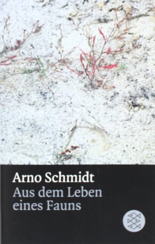 - Aus dem Leben eines Fauns: Kurzroman