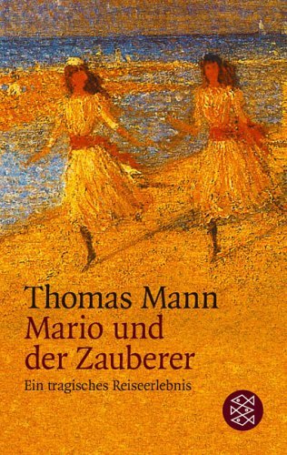 - Mario und der Zauberer: Ein tragisches Reiseerlebnis. (Erzähler-Bibliothek)