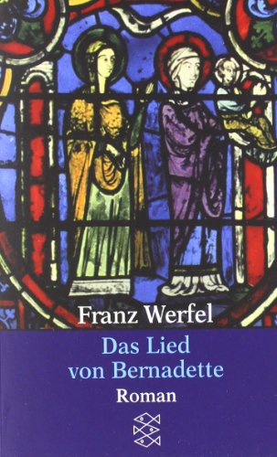 - Gesammelte Werke in Einzelbänden: Das Lied von Bernadette