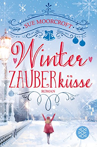 - Winterzauberküsse: Roman