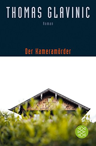 - Der Kameramörder: Roman