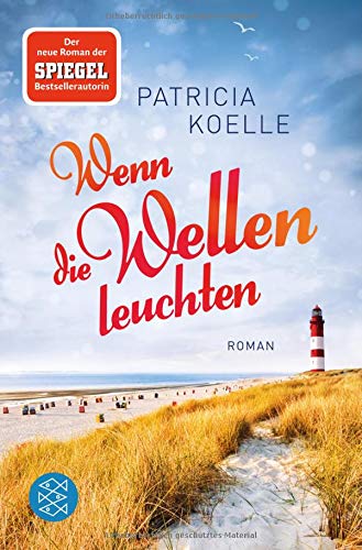 - Wenn die Wellen leuchten: Roman (Nordsee-Trilogie)