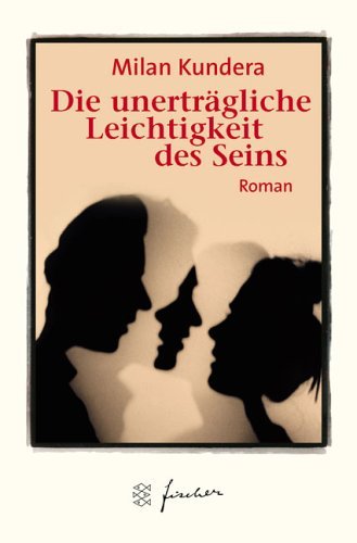  - Die unerträgliche Leichtigkeit des Seins. Jubiläums- Edition.