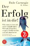 Carnegie, Dale - Wie man Freunde gewinnt: Die Kunst, beliebt und einflussreich zu werden