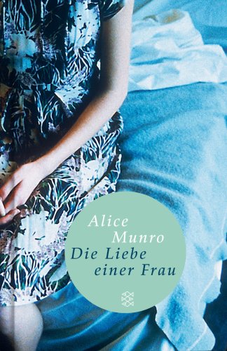 - Die Liebe einer Frau: Drei Erzählungen und ein kurzer Roman