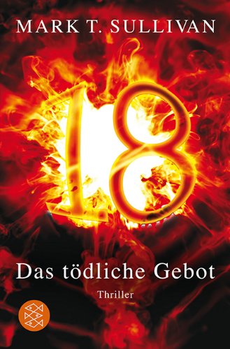 - 18 - Das tödliche Gebot: Thriller