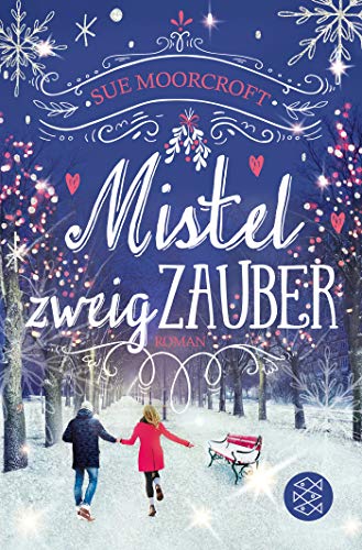 - Mistelzweigzauber: Roman