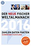  - Der neue Fischer Weltalmanach 2015: Zahlen Daten Fakten