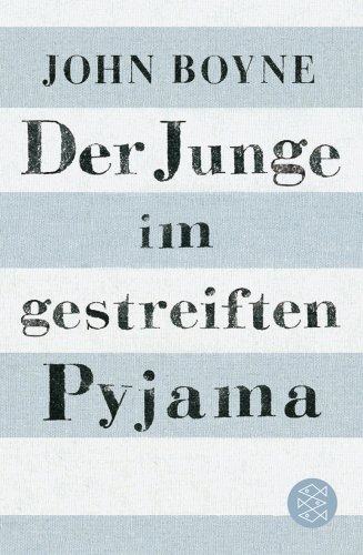  - Der Junge im gestreiften Pyjama