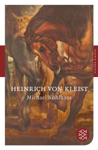 - Michael Kohlhaas: Erzählung (Fischer Klassik)