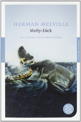  - Moby-Dick: Roman: oder Der Wal - Roman: (Fischer Klassik)
