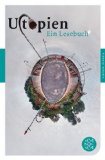  - Geschichte der Utopie: Eine Einführung