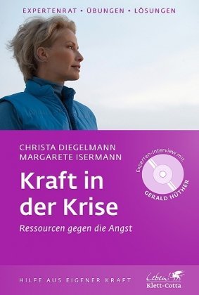  - Kraft in der Krise: Ressourcen gegen die Angst