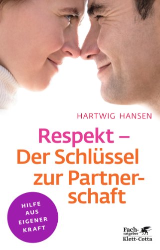- Respekt - Der Schlüssel zur Partnerschaft