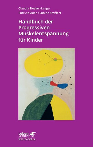 - Handbuch der Progressiven Muskelentspannung für Kinder