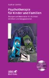  - Körper und Gefühl in der Psychotherapie - Aufbauübungen (Leben Lernen 121)