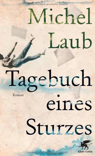 - Tagebuch eines Sturzes