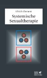  - Praxisleitfaden Sexualmedizin: Von der Theorie zur Therapie