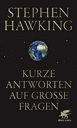 Hawking, Stephen - Kurze Antworten auf große Fragen