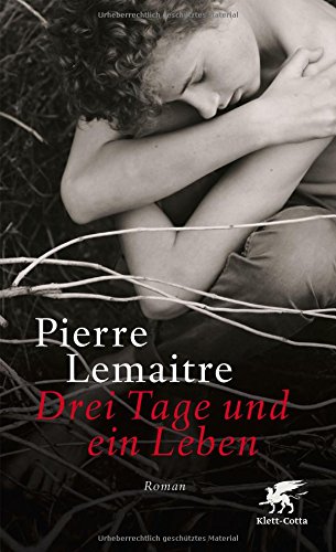 - Drei Tage und ein Leben: Roman