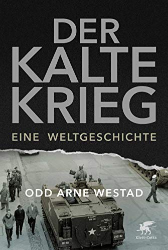 - Der Kalte Krieg: Eine Weltgeschichte
